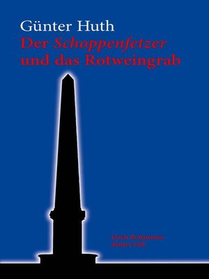 cover image of Der Schoppenfetzer und das Rotweingrab